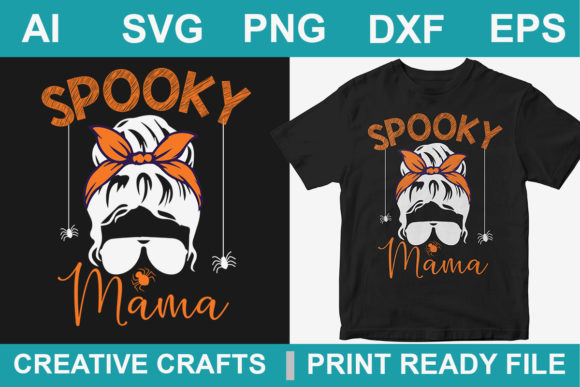 Halloween T-Shirt Design Spooky Mama Graphics