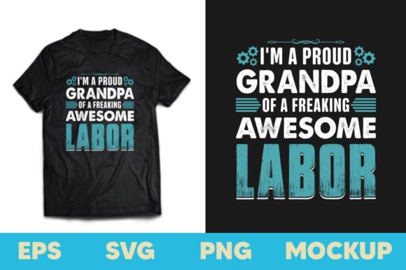 I m a Proud Grandpa of Labor T-shirt