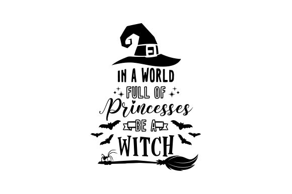 In a World Full of Princesses, Be a Witch - Halloween Crafts