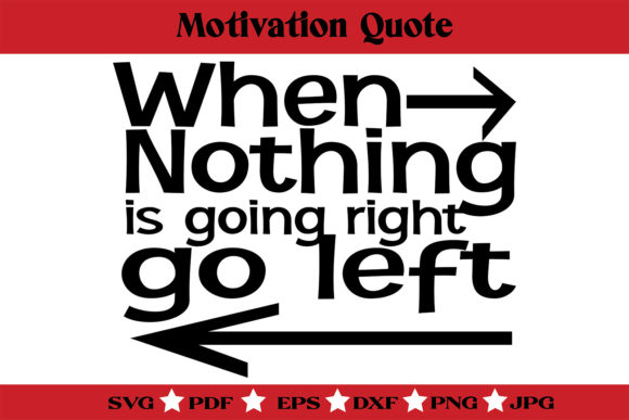 Motivation Quote SVG - Inspirational Graphics